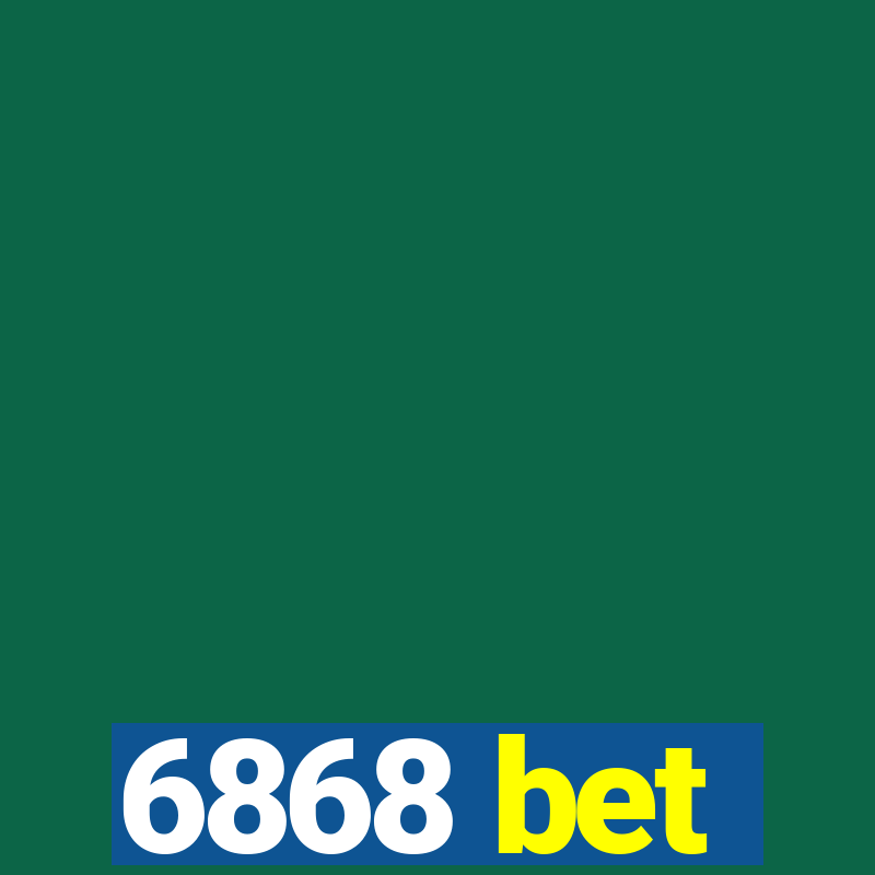 6868 bet